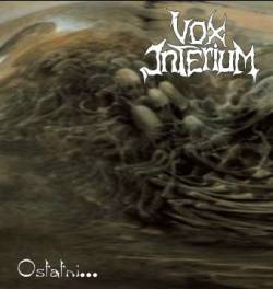 Vox Interium : Ostatni...